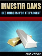 Investir Dans Des Lingots D'or Et D'argent