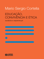 Educação, convivência e ética: Audácia e esperança!