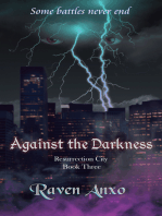 Against the Darkness