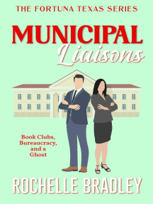 Municipal Liaisons: A Fortuna, Texas Novel, #4