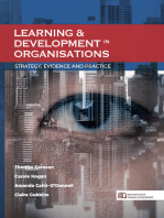 LEARNING & DEVELOPMENT in ORGANISATIONS: STRATEGY, EVIDENCE AND PRACTICE