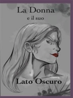 La Donna e il suo Lato Oscuro