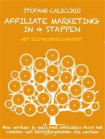 Affiliate marketing in 4 stappen: Hoe verdien je geld met affiliaties door het creëren van bedrijfssystemen die werken