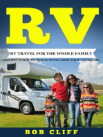 RV: RV Travel For The Whole Family: Learn How To Make The Most Out Of  Your Family Trip In A Motorhome