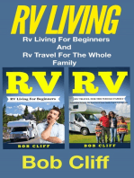 Rv Living: Rv Living For Beginners and Rv Travel For The Whole Family