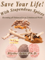 Save Your Life With Stupendous Spices