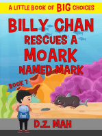 Billy Chan Saves a Moark Named Mark