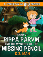Pippa Parvin and the Mystery of the Missing Pencil: A Little Book of BIG Choices: Pippa the Werefox, #2