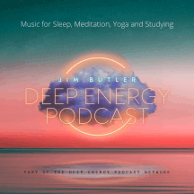 Deep Energy Podcast - Music for Sleep, Meditation, Yoga and Studying