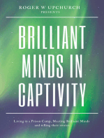 Brilliant Minds in Captivity: Living in a prison camp meeting brilliant minds and their stories