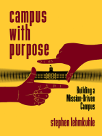 Campus with Purpose: Building a Mission-Driven Campus