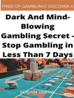New Revealed And Tested Secret To Stop Gambling In Less Than 14 Days - Guaranteed