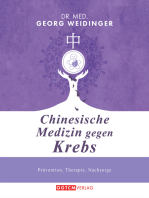Chinesische Medizin gegen Krebs: Prävention-Therapie-Nachsorge