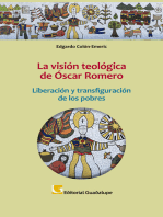 La visión teológica de Óscar Romero: Liberación y transfiguración de los pobres