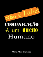 Não é Fake!: Comunicação é um direito humano