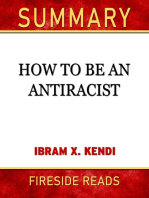 Summary of How To Be an Antiracist by Ibram X. Kendi (Fireside Reads)