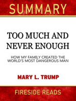 Summary of Too Much and Never Enough: How My Family Created the World's Most Dangerous Man by Mary L. Trump (Fireside Reads)