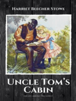 Uncle Tom’s Cabin: or Life among the Lowly