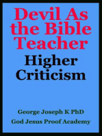 Higher Criticism: Devil Becomes the Bible Teacher