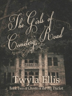 The Girls of Cemetery Road: Ghosts of the Big Thicket, #2