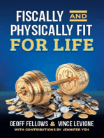 Fiscally And Physically Fit For Life