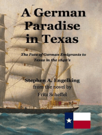 A German Paradise in Texas: The Fate of German Emigrants to Texas in the 1840’s