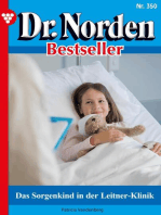 Das Sorgenkind in der Leitner-Klinik: Dr. Norden Bestseller 350 – Arztroman