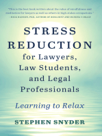 Stress Reduction for Lawyers, Law Students, and Legal Professionals