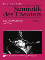Semiotik des Theaters: Die Aufführung als Text
