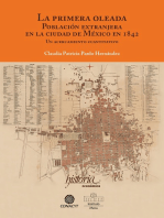 La primer oleada. Población extranjera en la ciudad de México en 1842: Un acercamiento cuantitativo