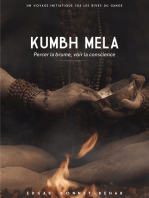 Kumbh Mela: Percer la brume, voir la conscience