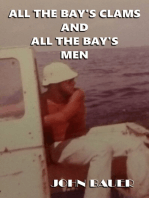 All The Bay's Clams And All The Bay's Men