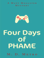 Four Days of PHAME