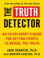 The Truth Detector: An Ex-FBI Agent's Guide for Getting People to Reveal the Truth