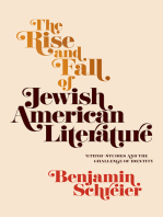 The Rise and Fall of Jewish American Literature: Ethnic Studies and the Challenge of Identity
