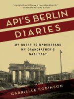Api’s Berlin Diaries: My Quest to Understand My Grandfather’s Nazi Past