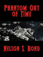 Phantom out of Time