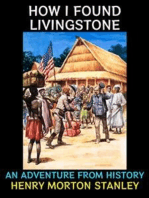How i Found Livingstone: An Adventure from History