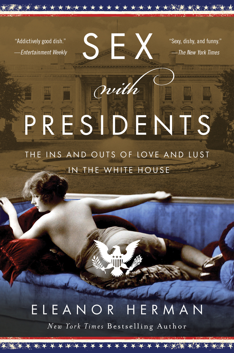 Sex with Presidents by Eleanor Herman image