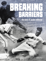 Breaking Barriers: The Story of Jackie Robinson