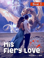 His Fiery Love: Book 5: His Fiery Love, #5