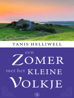 Een Zomer Met Het Kleine Volkje: Een waargebeurd verhaal