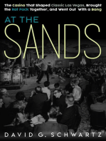 At the Sands: The Casino That Shaped Classic Las Vegas, Brought the Rat Pack Together, and Went Out With a Bang