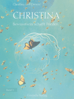 Christina, Band 3: Bewusstsein schafft Frieden