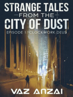 Clockwork Deus: Strange Tales From The City Of Dust, #1