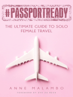 #PassportReady: The Ultimate Guide To Solo Female Travel