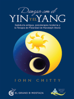 Danzar con el yin y el yang: Sabiduría antigua, psicoterapia moderna y la terapia de la polaridad de Randolph Stone