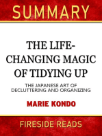 Summary of The Life-Changing Magic of Tidying Up: The Japanese Art of Decluttering and Organizing by Marie Kondo (Fireside Reads)