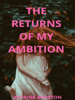 The Returns of My Ambition