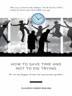 How to Save Time and Not to Die Trying